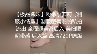 【新速片遞】&nbsp;&nbsp;漂亮美女 人家好好的在干家务 男友就想要了 深喉吃鸡 操了逼不过瘾还要操菊花 很内射了 [583MB/MP4/11:46]