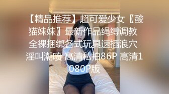 七夕调教露脸小母狗，操到叫主人，后入一顿操