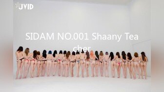 SIDAM NO.001 Shaany Teacher