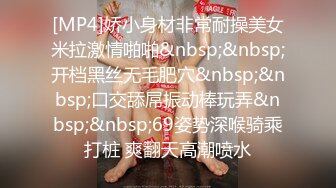 STP30703 完美女神【痞痞黑】原换妻极品探花&nbsp;&nbsp;日常生活偷拍&nbsp;&nbsp;按摩SPA 道具自慰啪啪撸管佳作