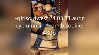 -girlsoutwest.24.03.31.audrey.quinn.and.sam.b.cookie.480p