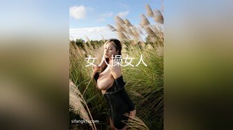 小妲己【江苏足模】脚丫子真香，白嫩鲍鱼，‘我好想要，下面好痒，快点来吧’，小姐姐饥渴的不行，很喜欢做爱，很舒服，无套射胸！